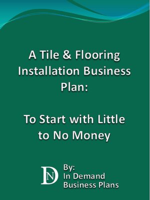 cover image of A Tile & Flooring Installation Business Plan